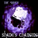 The Shiver (ITA) : Shade’s Changing